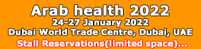 Arab Health 2022 24-27 January 2022 Dubai World Trade Centre, Dubai, UAE